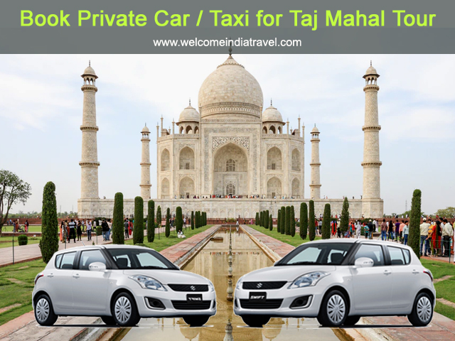 Book Private Car Taxi for Taj Mahal Tour